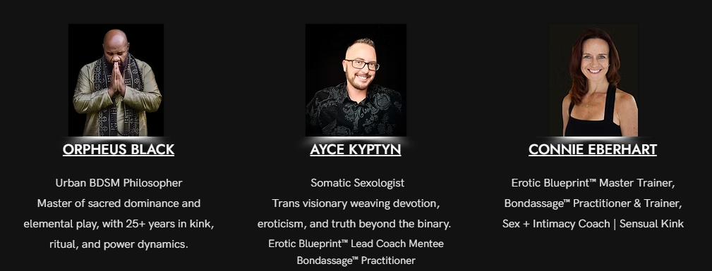 Your Guides: Orpheus Black, Ayce Kyptyn, Connie Eberhart